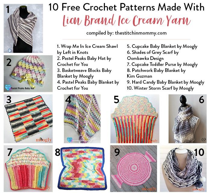10 Free Crochet Patterns Made With Lion Brand Ice Cream Yarn - The Stitchin  Mommy