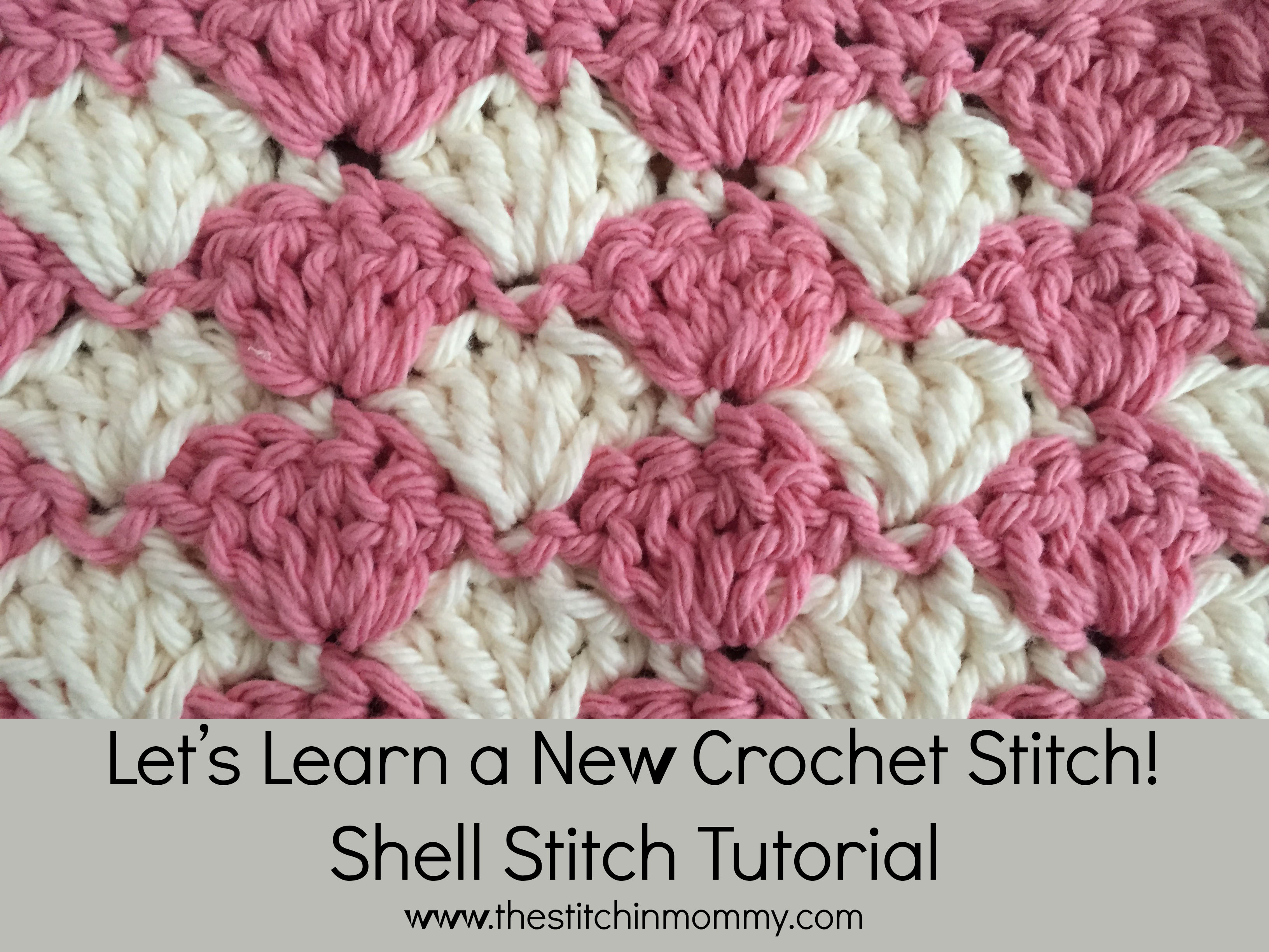 Shell Stitch Tutorial - The Stitchin Mommy